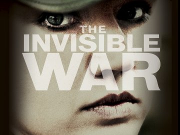 The Invisible War