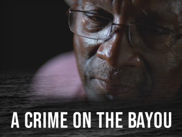 A Crime On The Bayou