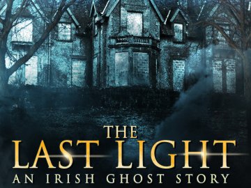 The Last Light: An Irish Ghost Story