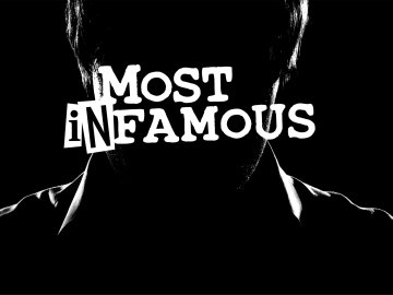 Most Infamous