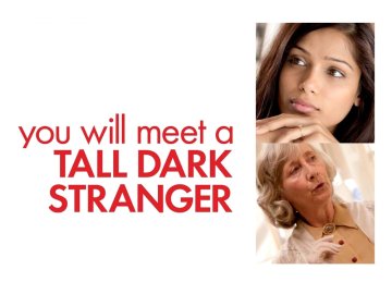 You Will Meet a Tall Dark Stranger