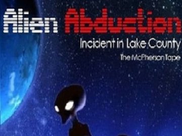 Alien Abduction: Incident in Lake County