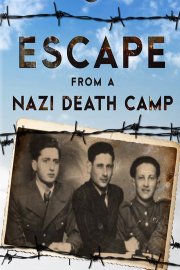 Escape From a Nazi Death Camp