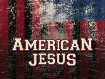 American Jesus