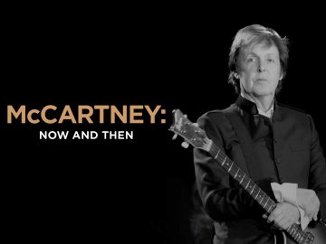 McCartney, Paul: Now and Then