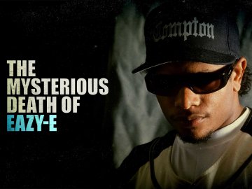 The Mysterious Death of Eazy-E