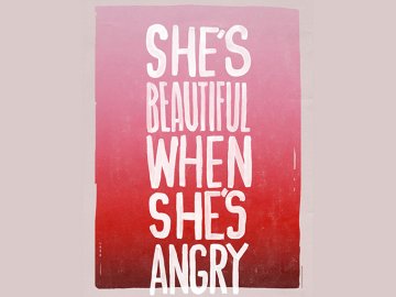 She's Beautiful When She's Angry