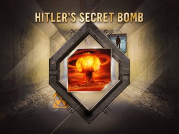 Hitler's Secret Bomb (Splits)