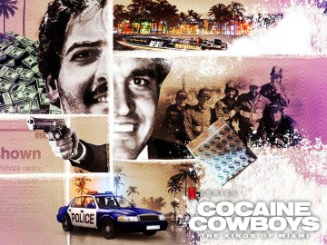 Cocaine Cowboys: The Kings Of Miami