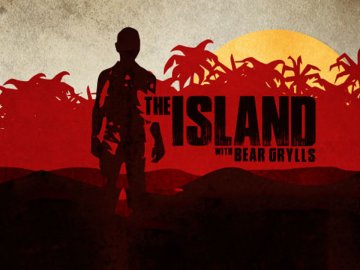 The Island With Bear Grylls
