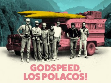 Godspeed, Los Polacos!