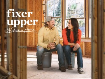 Fixer Upper: Welcome Home