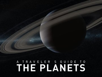 A Traveler's Guide to the Planets