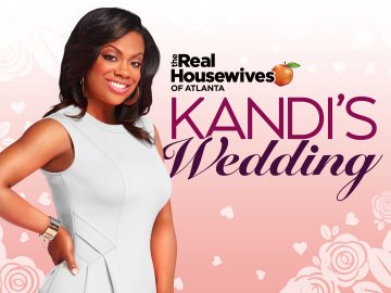 The Real Housewives of Atlanta: Kandi's Wedding
