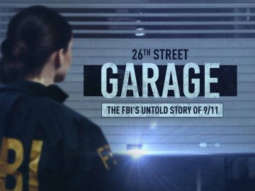 The 26th Street Garage: The FBI's Untold Story