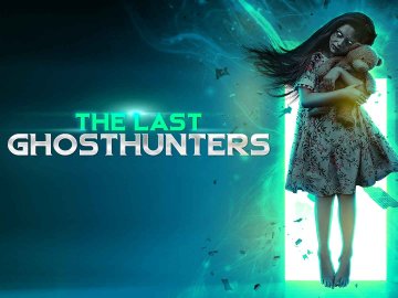 The Last Ghost Hunters
