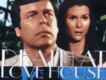 Death at Love House