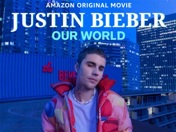 Justin Bieber: Our World