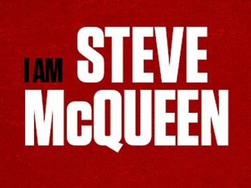 I Am Steve McQueen