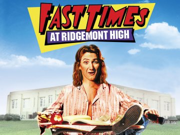 Fast Times at Ridgemont High