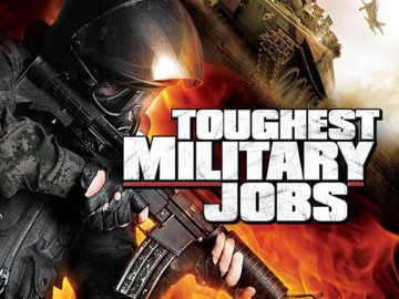 Toughest Military Jobs