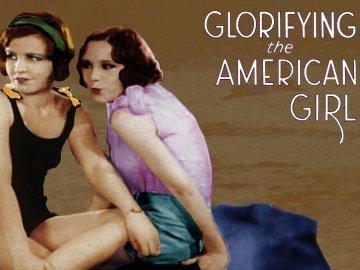 Glorifying the American Girl