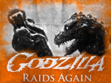 Godzilla Raids Again