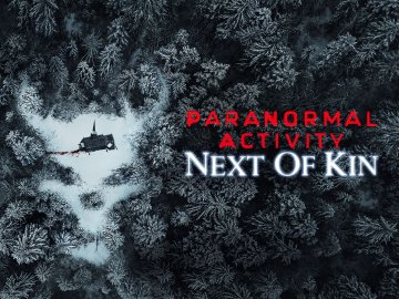 Paranormal Activity: Next of Kin