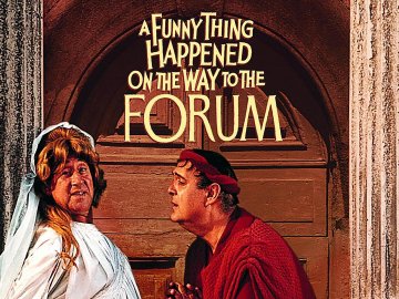 A Funny Thing Happened on the Way to the Forum