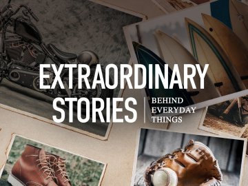Extraordinary Stories Behind Everyday Things