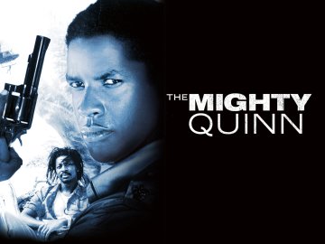 The Mighty Quinn