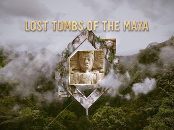 Lost Tombs Of The Maya (Splits)