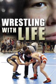 Wrestling with Life