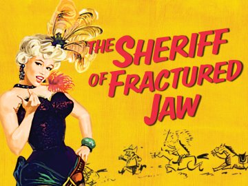 The Sheriff of Fractured Jaw