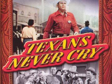 Texans Never Cry