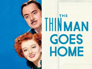 The Thin Man Goes Home