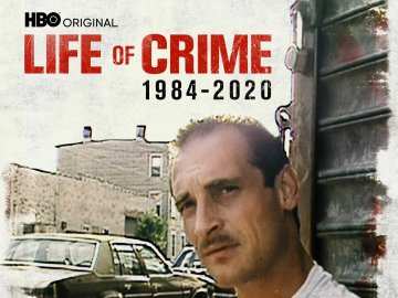 Life Of Crime, 1984-2020