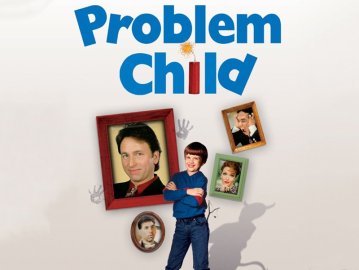 Problem Child