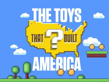 Toys that Built America