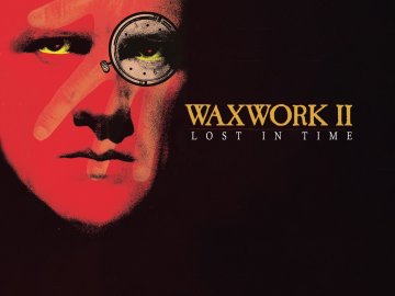 Waxwork II: Lost in Time