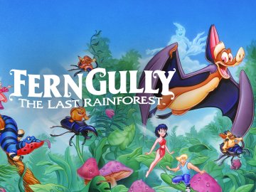 FernGully...The Last Rainforest