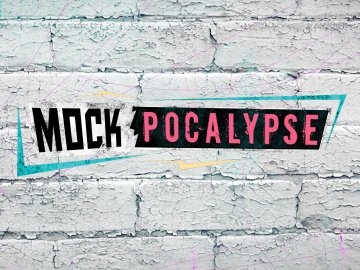 MOCKpocalypse