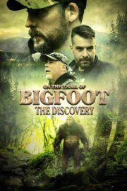 On The Trail of Bigfoot: The Discovery