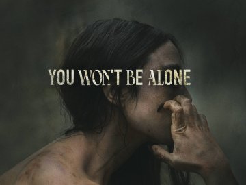 You Won't Be Alone