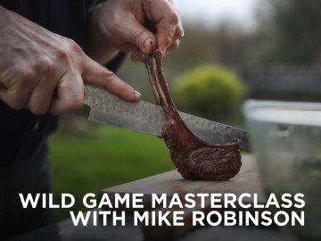 Wild Game Masterclass With Mike Robinson