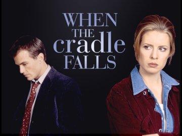 When the Cradle Falls