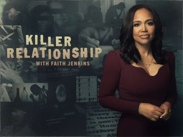 Killer Relationship with Faith Jenkins