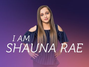 I Am Shauna Rae