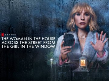 The Woman In The House Across The Street From The Girl In The Window