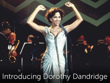 Introducing Dorothy Dandridge